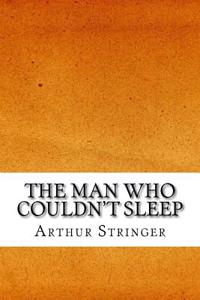 The Man Who Couldn't Sleep