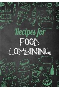 Recipes for Food Combining