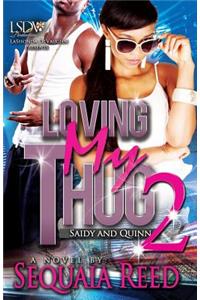 Loving My Thug 2