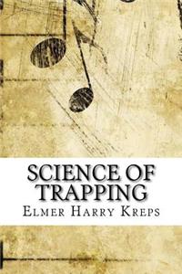 Science of Trapping