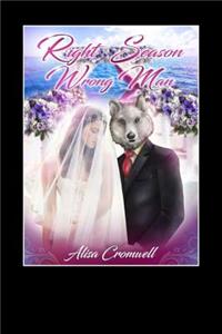 Right Season;wrong Man