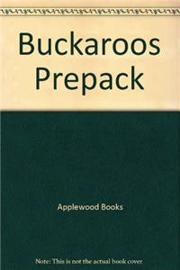 Buckaroos Prepack