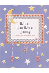 When You Were Young