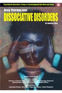 Drug Therapy and Dissociative Disorders