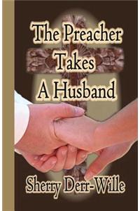 The Preacher Takes A Husband