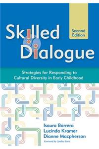Skilled Dialogue