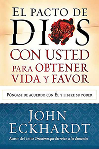 Pacto de Dios Con Usted Para Su Vida Y Favor / God S Covenant with You for Li Fe and Favor