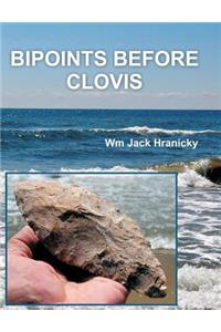 Bipoints Before Clovis