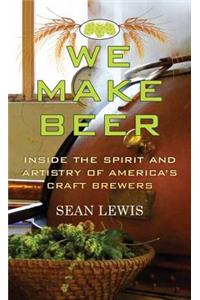 We Make Beer