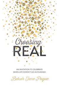 Choosing Real