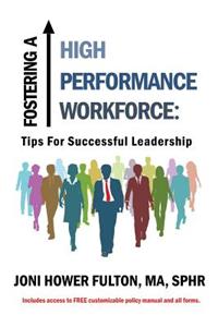Fostering a High Performance Workforce