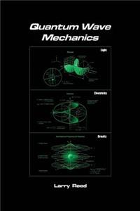 Quantum Wave Mechanics - Fourth Edition