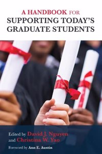 Handbook for Supporting Today's Graduate Students