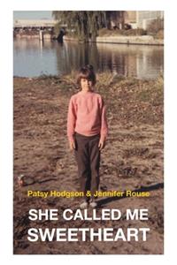 She Called Me Sweetheart