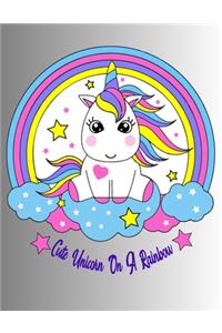 Cute Unicorn On A Rainbow
