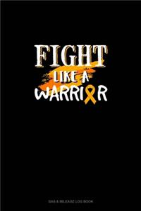 Fight Like a Warrior