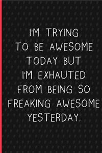 I am a Proud Boss of Freaking Awesome Employees