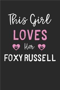 This Girl Loves Her Foxy Russell