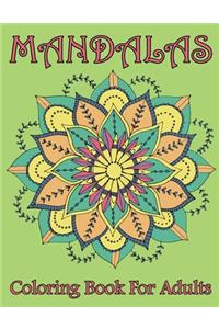 Mandalas Coloring Book For Adults
