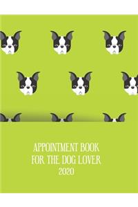 Appointment Diary For The Dog Lover 2020