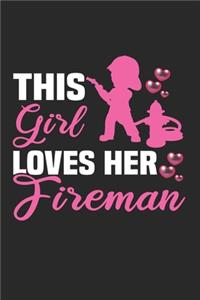 This Girl Loves Her Fireman