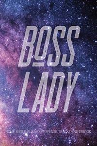 Boss Lady - Home Based Business Expense Tracker Notebook