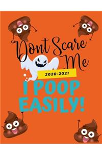 Don't Scare Me, I Poop Easily!