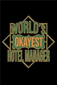 World's okayest hotel manager