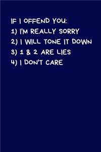 If I Offend You