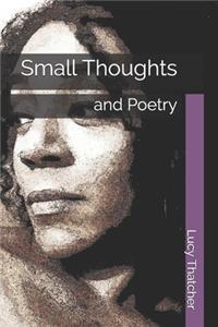 Small Thoughts