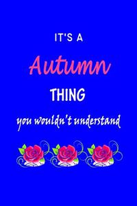 It's A Autumn Thing You Wouldn't Understand