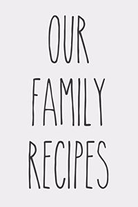 Our Family Recipes - Blank recipe book farmhouse cover design