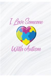 I love Someone With Autism