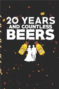 20 Years And Countless Beers