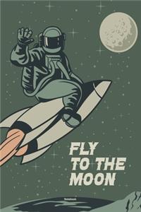 Fly to the Moon Notebook