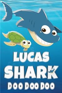 Lucas Shark Doo Doo Doo: Lucas Name Notebook Journal For Drawing Taking Notes and Writing, Personal Named Firstname Or Surname For Someone Called Lucas For Christmas Or Birt