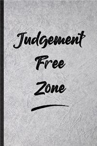 Judgement Free Zone