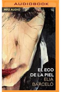 El Eco de la Piel