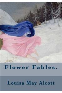 Flower Fables.