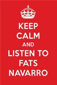 Keep Calm and Listen to Fats Navarro