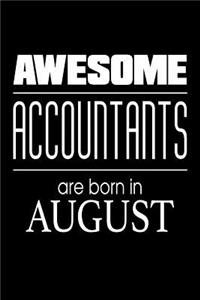 Awesome Accountants Are Born In August