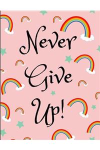 Never Give Up