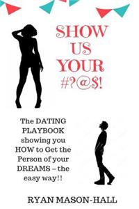 Show Us Your #?@$!