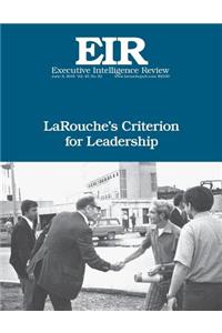 LaRouche's Criterion for Leadership