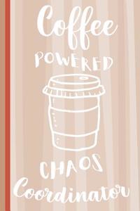 Coffee Powered Chaos Coordinator