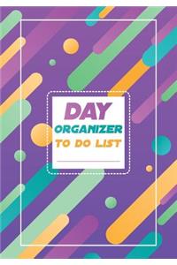Day organizer - to do list