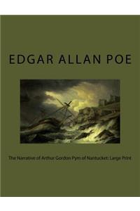 The Narrative of Arthur Gordon Pym of Nantucket