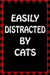 Easily Distracted by Cats