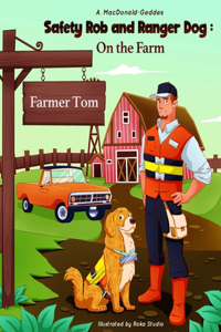 Safety Rob and Ranger Dog