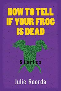 How To Tell If Your Frog Is Dead